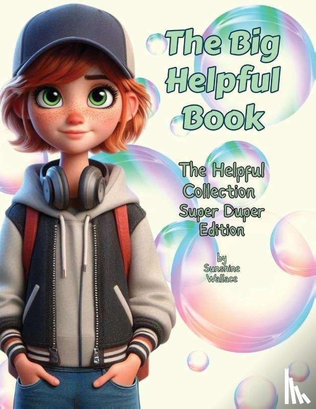 Wallace, Sunshine, Wallace, Karrie - The Big Helpful Book