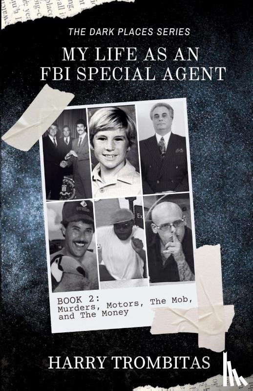 Trombitas, Harry - My Life As An FBI Special Agent
