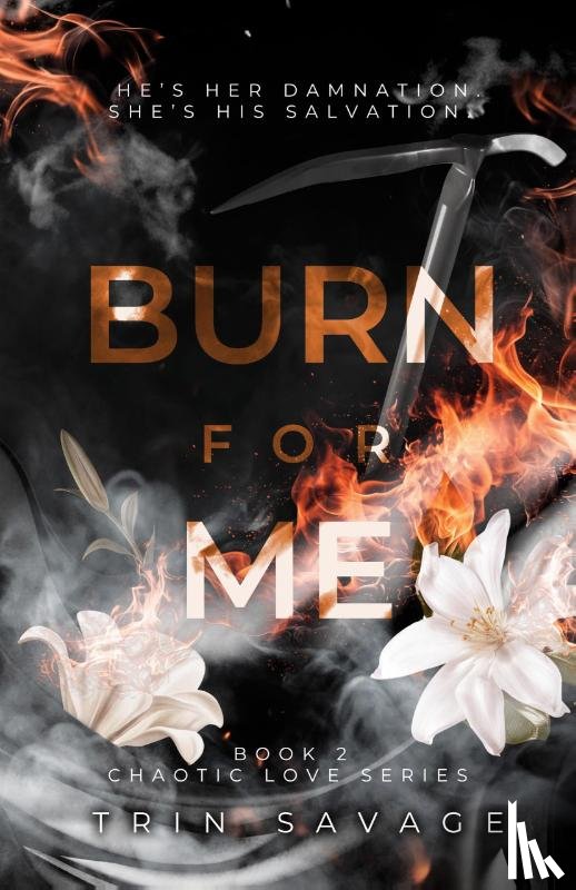 Savage, Trin - Burn For Me