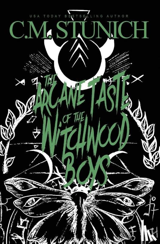 Stunich, C. M. - The Arcane Taste of the Witchwood Boys