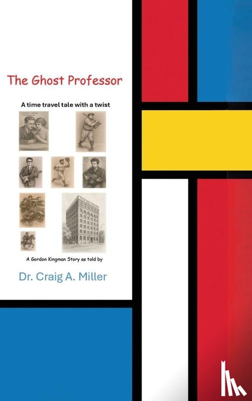 Miller, Craig A. - The Ghost Professor