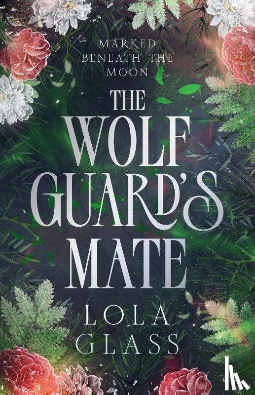 Glass, Lola - The Wolf Guard's Mate
