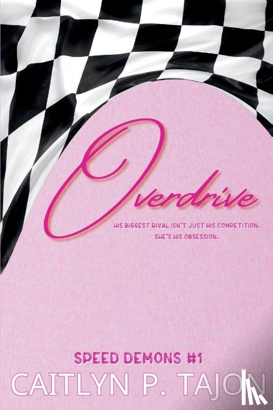 Tajon, Caitlyn P, Mudgett, Amanda - Overdrive (Her Edition)