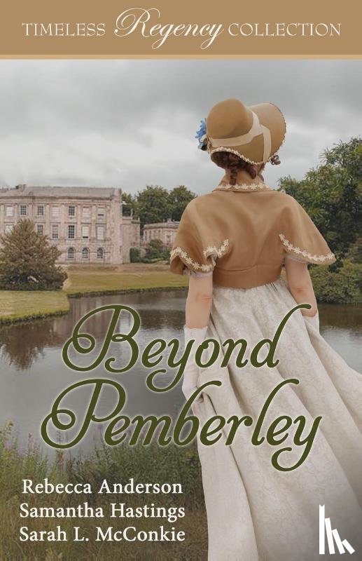 Anderson, Rebecca, Hastings, Samantha, McConkie, Sarah L. - Beyond Pemberley