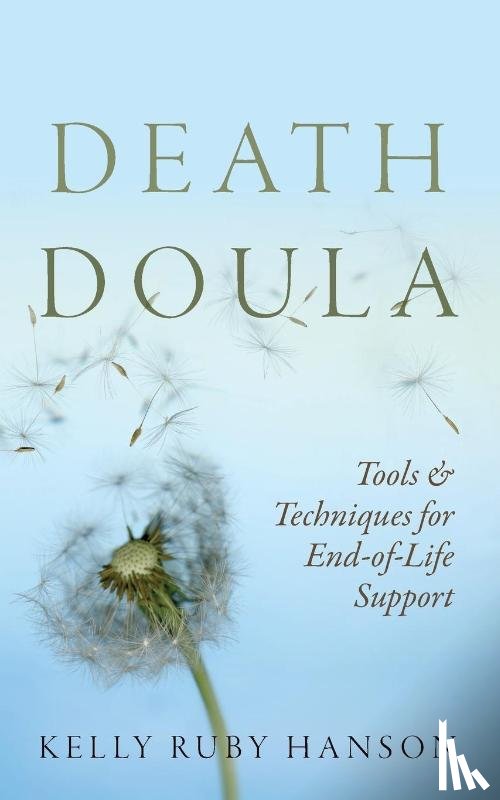 Ruby Hanson, Kelly - Death Doula