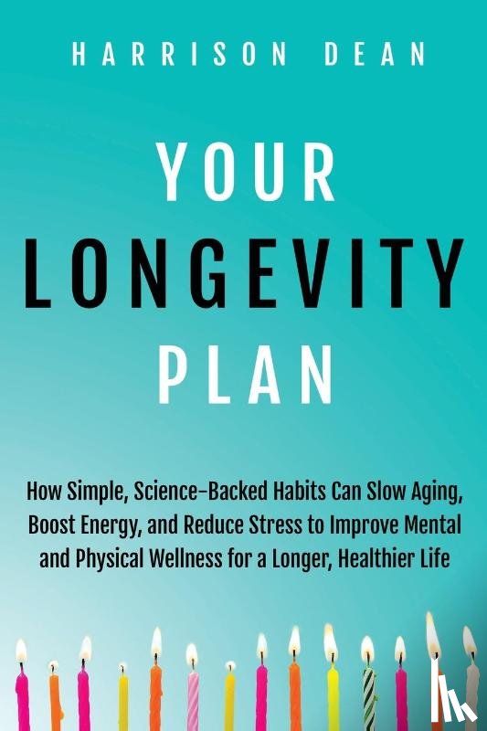 Dean, Harrison - Your Longevity Plan