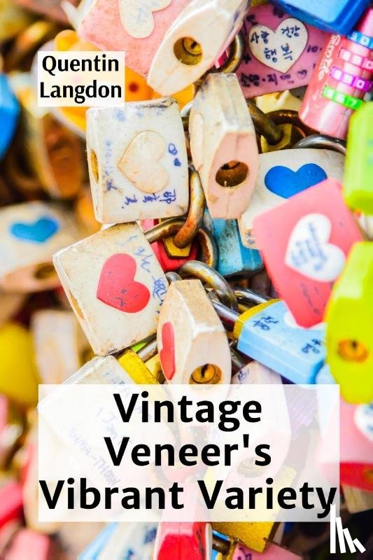 Langdon, Quentin - Vintage Veneer's Vibrant Variety