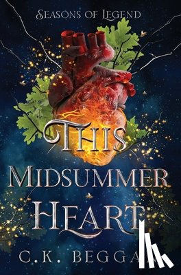 Beggan, C. K. - This Midsummer Heart