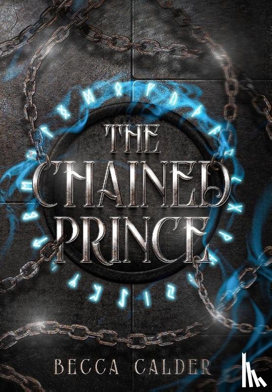 Calder, Becca - Calder, B: Chained Prince