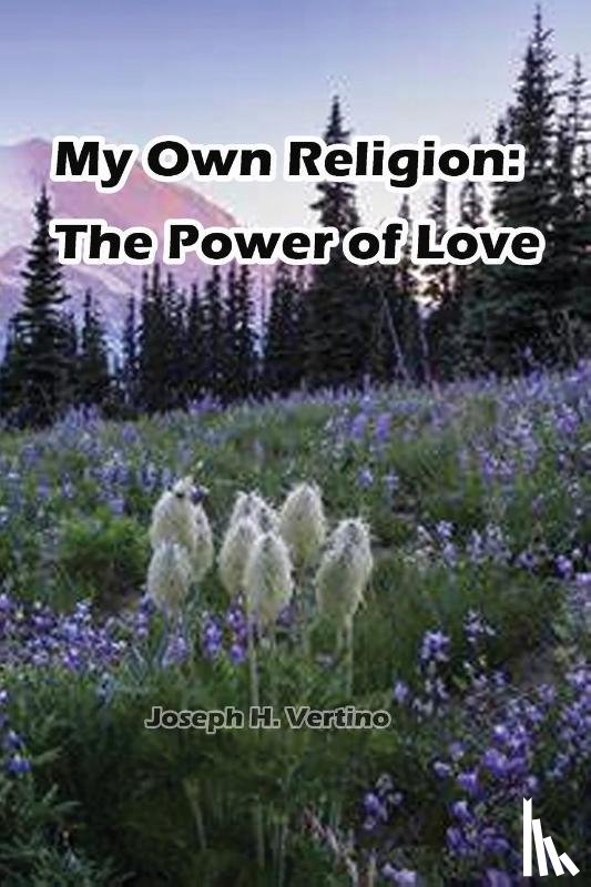 Vertino, Joseph H. - My Own Religion