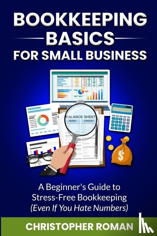 Roman, Christopher - Bookkeeping Basics for Small Business