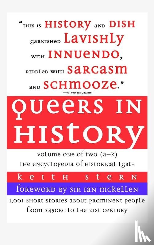 Stern, Keith - Stern, K: Queers in History Volume One of Two (A-K)