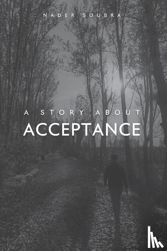 Soubra, Nader Said - A Story About Acceptance