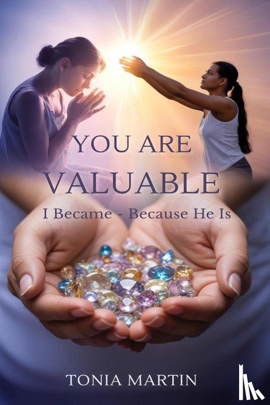 Martin, Tonia - You Are Valuable