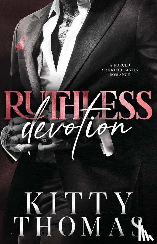 Thomas, Kitty - Ruthless Devotion