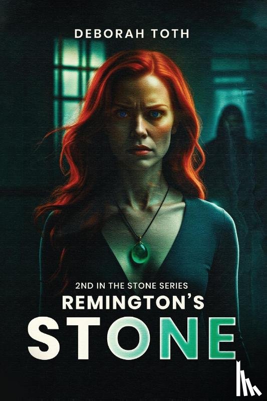 Toth, Deborah - Remington's Stone