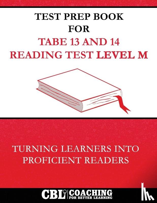 Coaching For Better Learning - Test Prep Book for TABE 13 and 14 Reading Test Level M