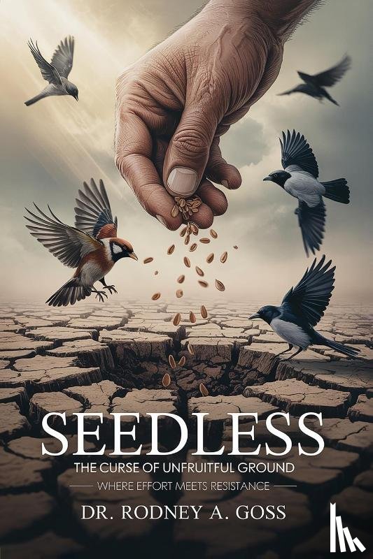 Goss, Rodney A - SEEDLESS