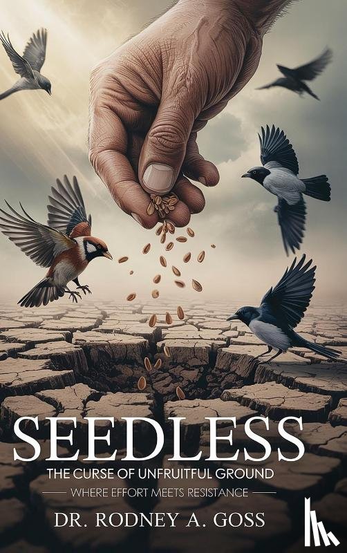 Goss, Rodney A - SEEDLESS