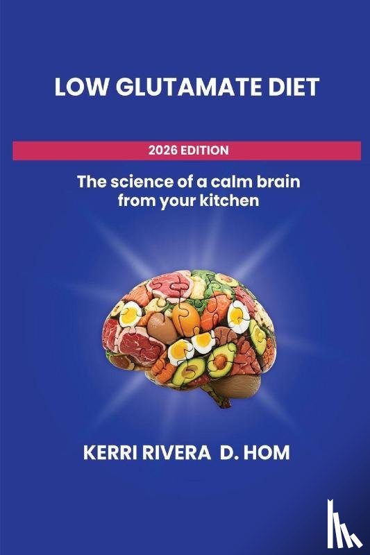 Rivera, Kerri - Rivera, K: Low Glutamate Diet