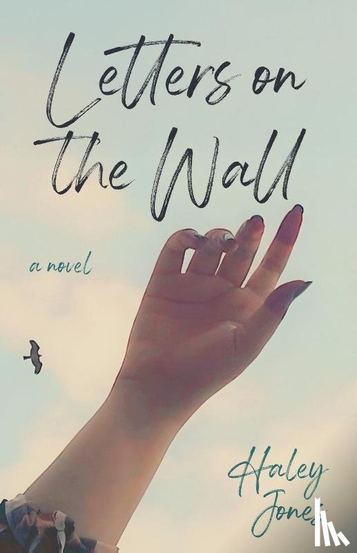 Jones, Haley - Letters on The Wall