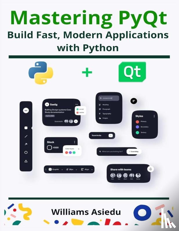 Asiedu, Williams - Mastering PyQt