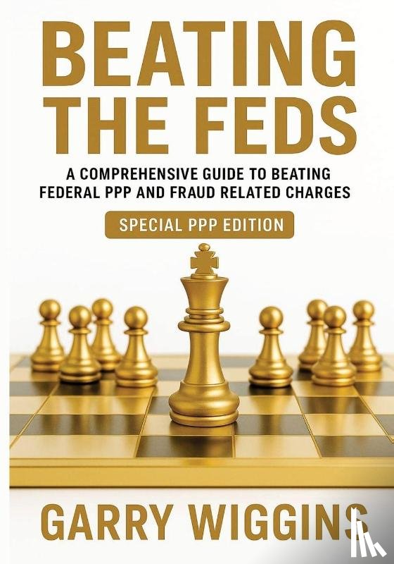 Wiggins, Garry - BEATING THE FEDS
