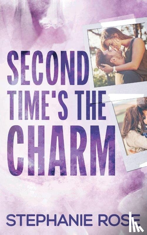 Rose, Stephanie - Second Time's the Charm