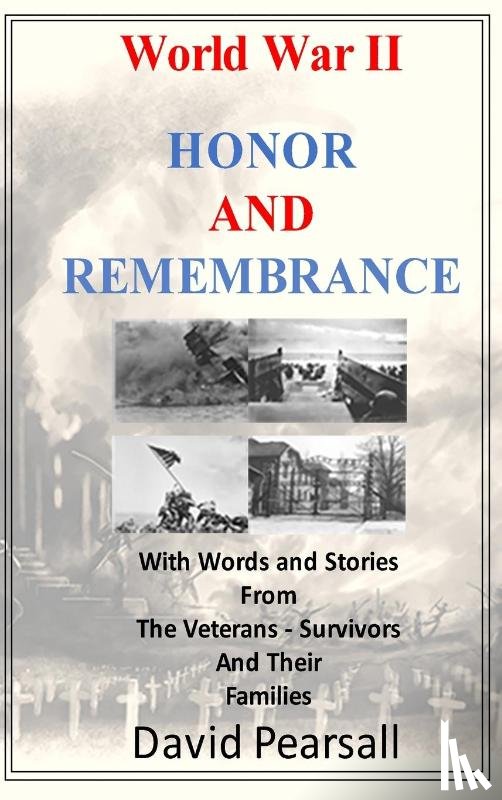 Pearsall, David - World War II - Honor and Remembrance