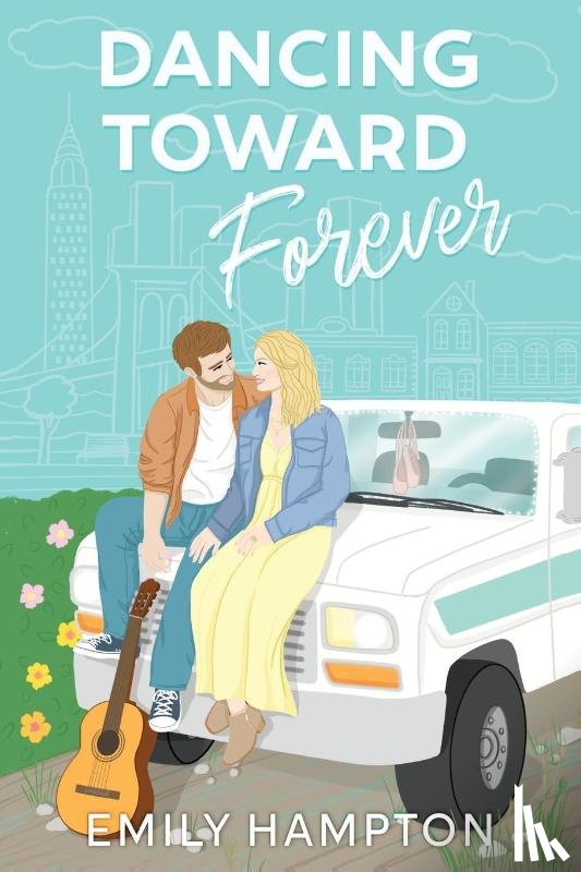 Hampton, Emily - Dancing Toward Forever