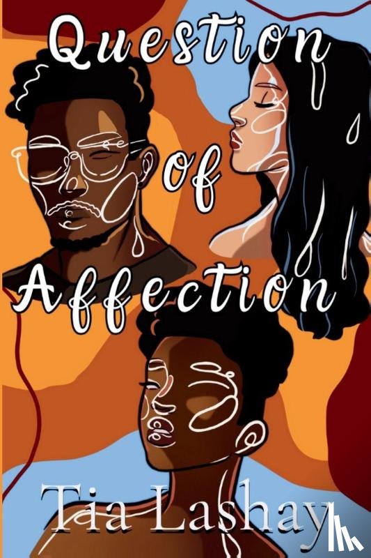 Lashay, Tia - Question of Affection