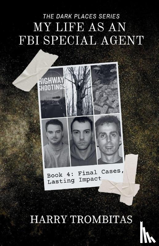 Trombitas, Harry - My Life As An FBI Special Agent