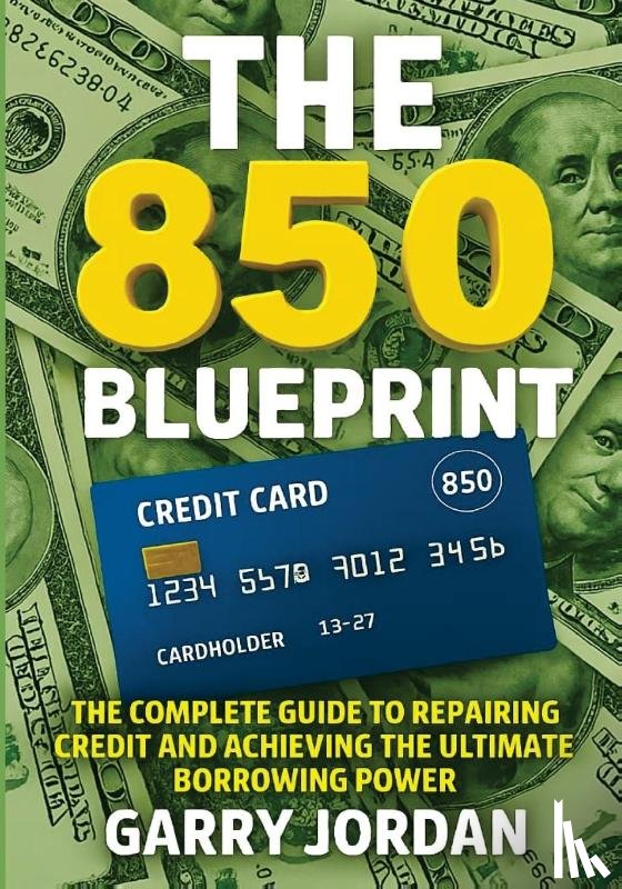 Jordan, Garry - THE 850 BLUEPRINT