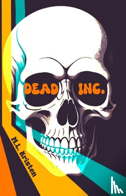 Kristen, M. L. - Dead Inc.
