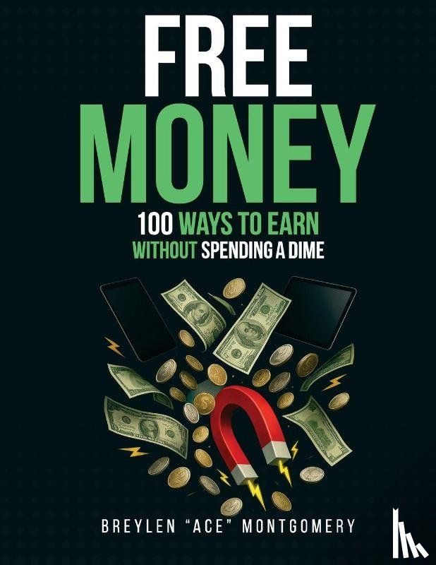 Montgomery, Breylen "Ace" - FREE MONEY
