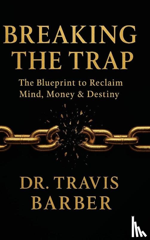 Barber, Travis - BREAKING THE TRAP