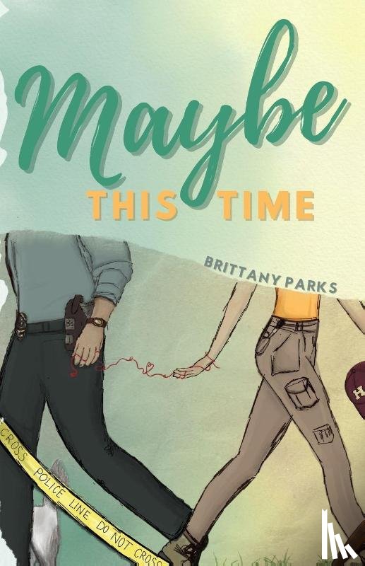 Parks, Brittany - Maybe This Time