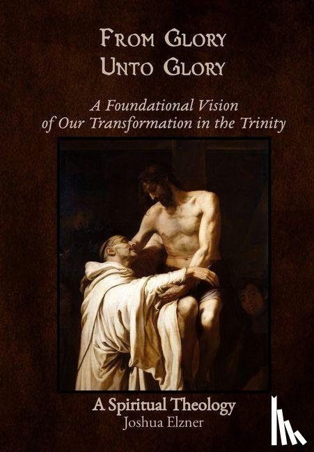 Elzner, Joshua - From Glory Unto Glory