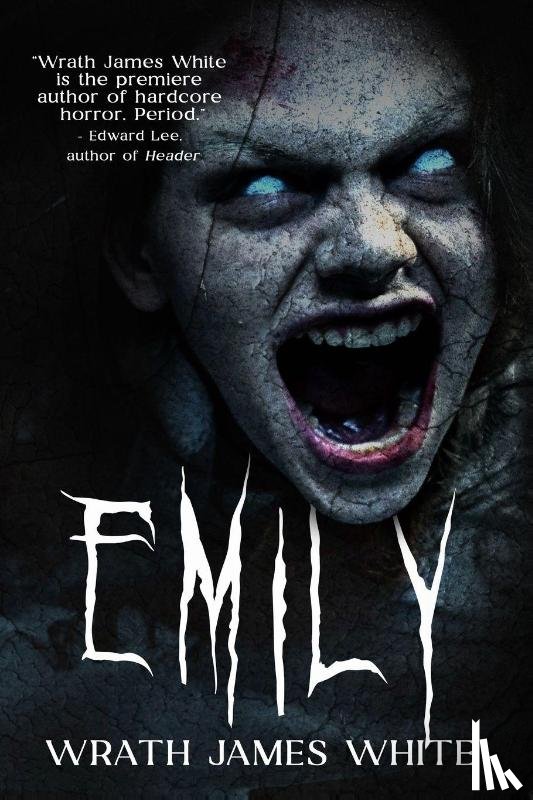 White, Wrath James - Emily