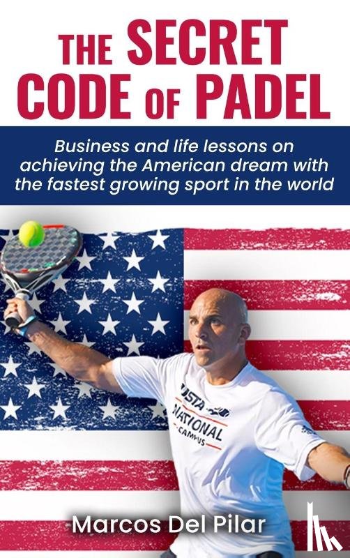 Del Pilar, Marcos - THE SECRET CODE OF PADEL