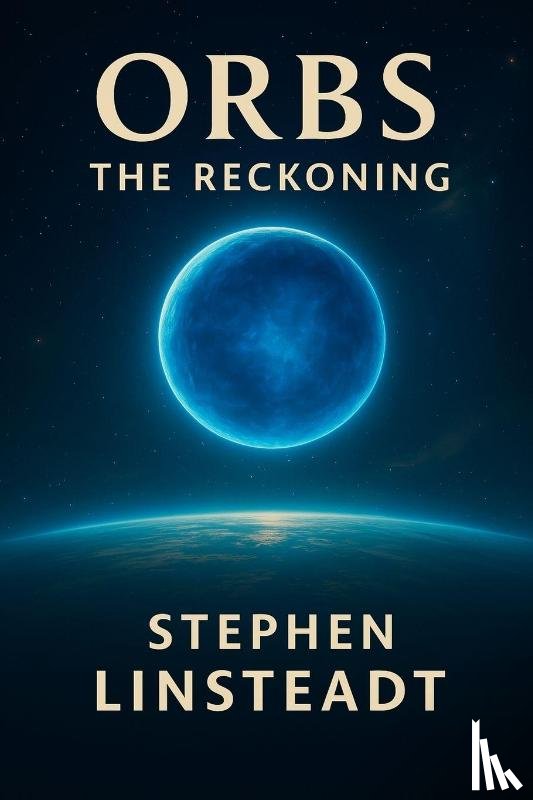 Linsteadt, Stephen - Orbs