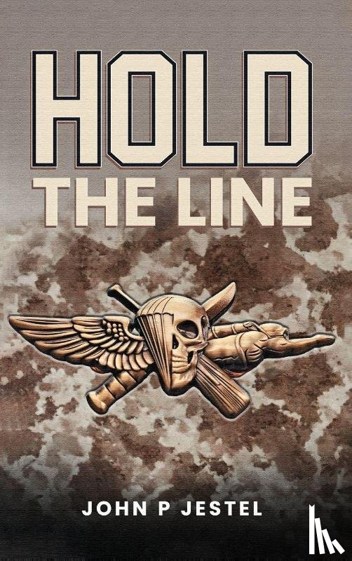 P. Jestel, John - HOLD THE LINE
