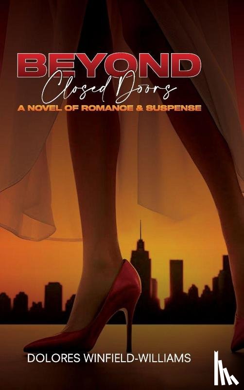 Williams, Dolores Winfield - BEYOND CLOSED DOORS