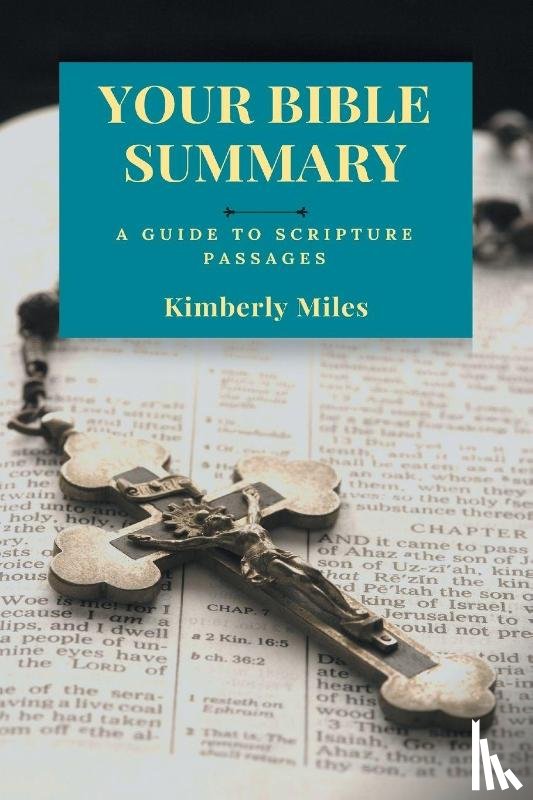 Miles, Kimberly - Your Bible Summary