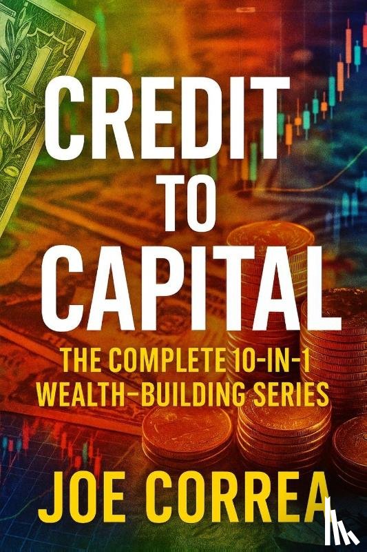 Correa, Joe - Credit to Capital