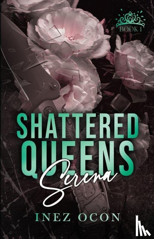 Ocon, Inez - Shattered Queens