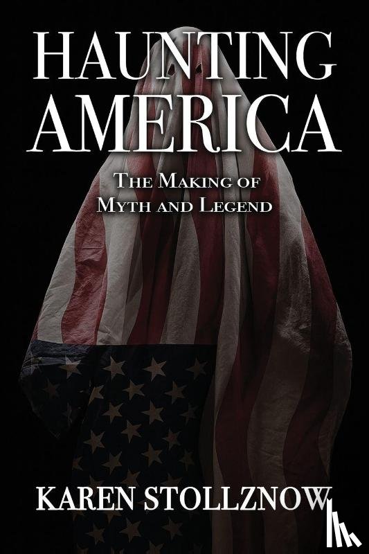 Stollznow, Karen - Haunting America