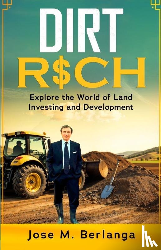 Berlanga, Jose M. - Dirt Rich