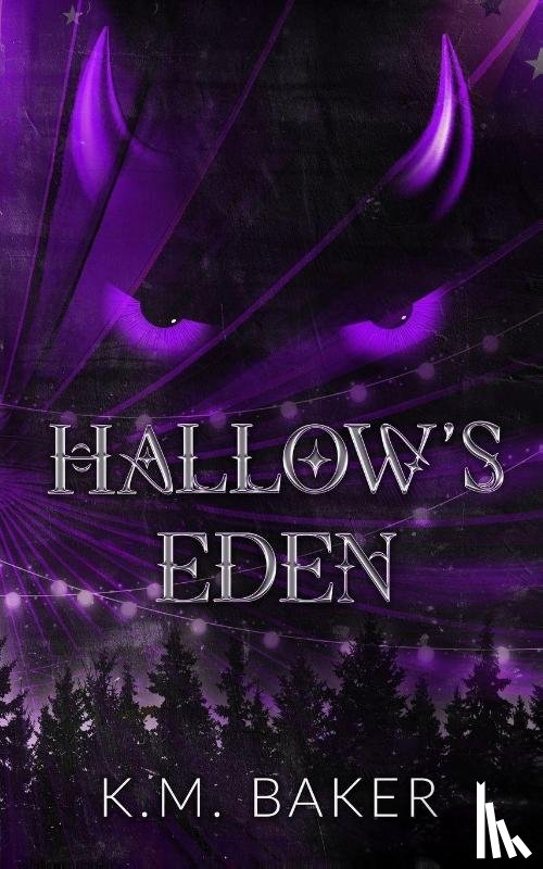Baker, K. M. - Hallow's Eden