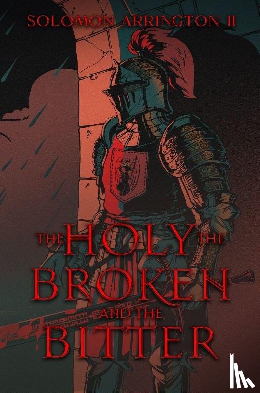 Arrington, Solomon - The Holy, The Broken, And The Bitter